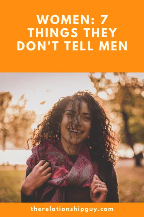 Women 7 Things They Dont Tell Men women